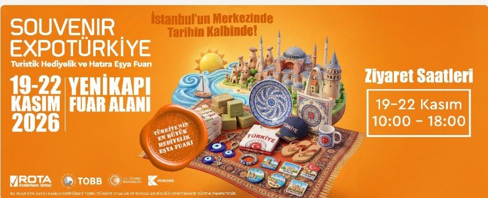 Souvenir Expotürkiye Fuarı 19-22 Kasım 2026 Yenikapı